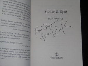 Ron Koertge Signed 2002 Stoner & Spaz Softcover Book