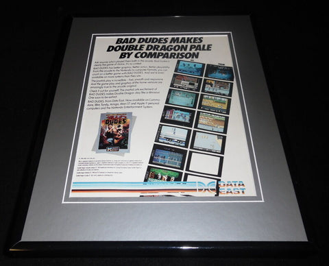 Bad Dudes 1989 NES Nintendo 11x14 Framed ORIGINAL Vintage Advertisement