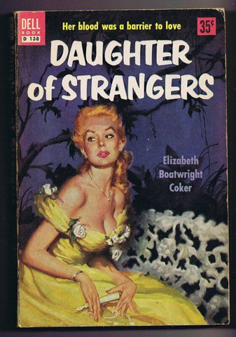 ORIGINAL Vintage 1950 Daughter of Strangers Dell Paperback Book GGA  