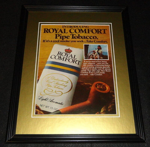 1981 Royal Comfort Pipe Tobacco Framed 11x14 ORIGINAL Advertisement