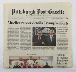 Apr 19 2019 Donald Trump Mueller Report Pittsburgh Post Gazette Newspaper