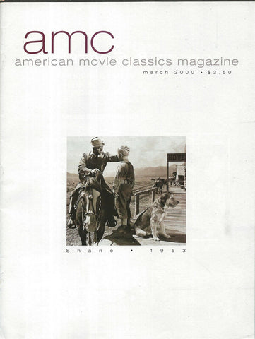 ORIGINAL Vintage Mar 2000 AMC Magazine Alan Ladd Shane Elizabeth Taylor 