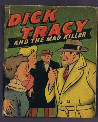 Dick Tracy and the Mad Killer ORIGINAL Vintage 1947 Whitman Big Little Book 1436