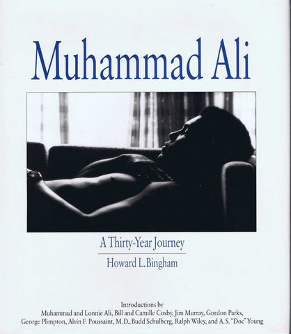 Muhammad Ali : A Thirty-Year Journey 1993 Hardcover Book Howard L. Bingham 