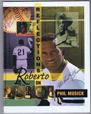 ORIGINAL Vintage 1994 Reflections on Roberto Clemente Book by Phil Musick