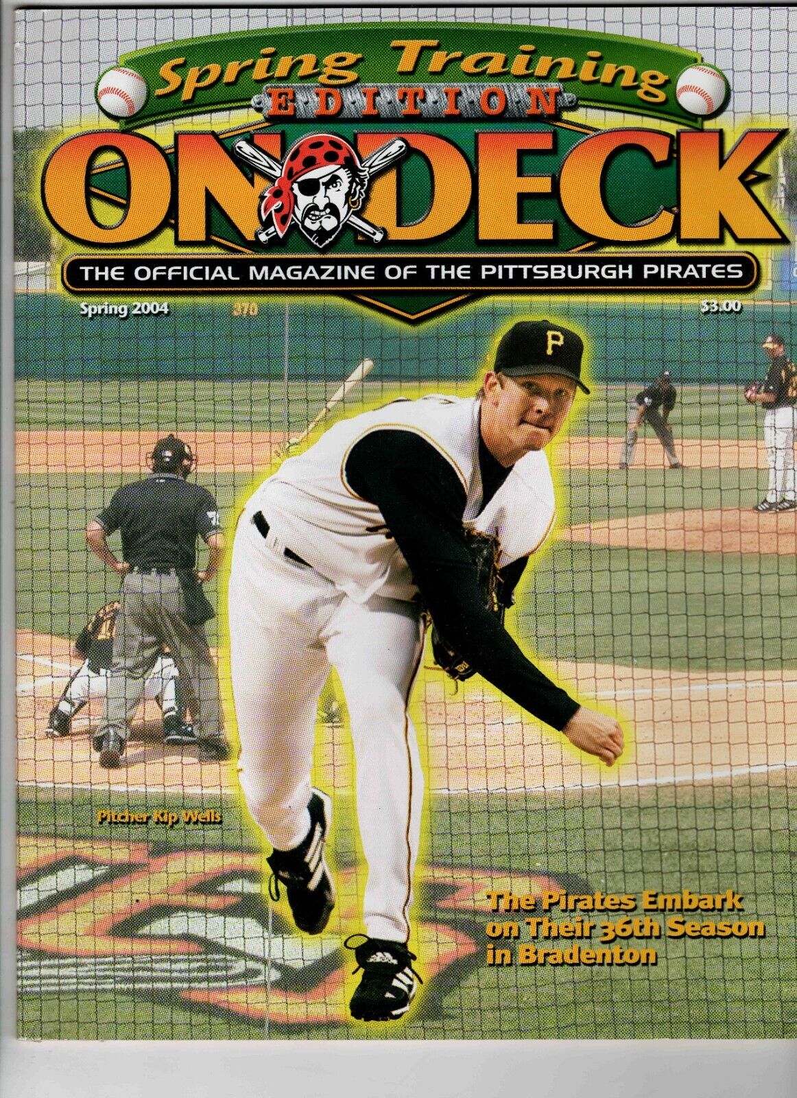 VINTAGE 2004 Pittsburgh Pirates On Deck Magazine Spring Training