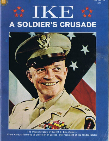 Ike A Soldier's Crusade Dwight D Eisenhower ORIGINAL Vintage 1969 Magazine