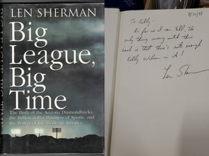 Len Sherman Signed Hardcover Book Big League, Big Time Diamondbacks