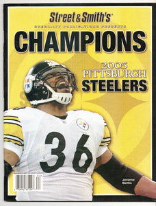 2005 Street & Smith Pittsburgh Steelers Commemorative Super Bowl Magazine Bettis