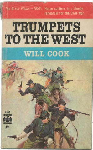 ORIGINAL Vintage 1956 Trumpets to the West Paperback Book Will Cook