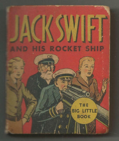 Jack Swift + His Rocket Ship ORIGINAL Vintage 1934 Whitman Big Little Book 