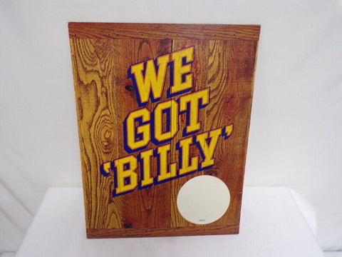 ORIGINAL Vintage 1977 We Got Billy Beer 10x13" Cardboard Easel Back Sign Carter