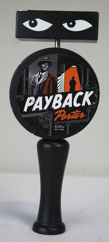 ORIGINAL Vintage Speakeasy Payback Porter Beer Tap Handle