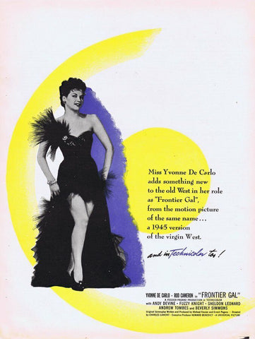 Frontier Gal Yvonne Decarlo 1945 ORIGINAL Vintage 9x12 Industry Ad Andy Devine