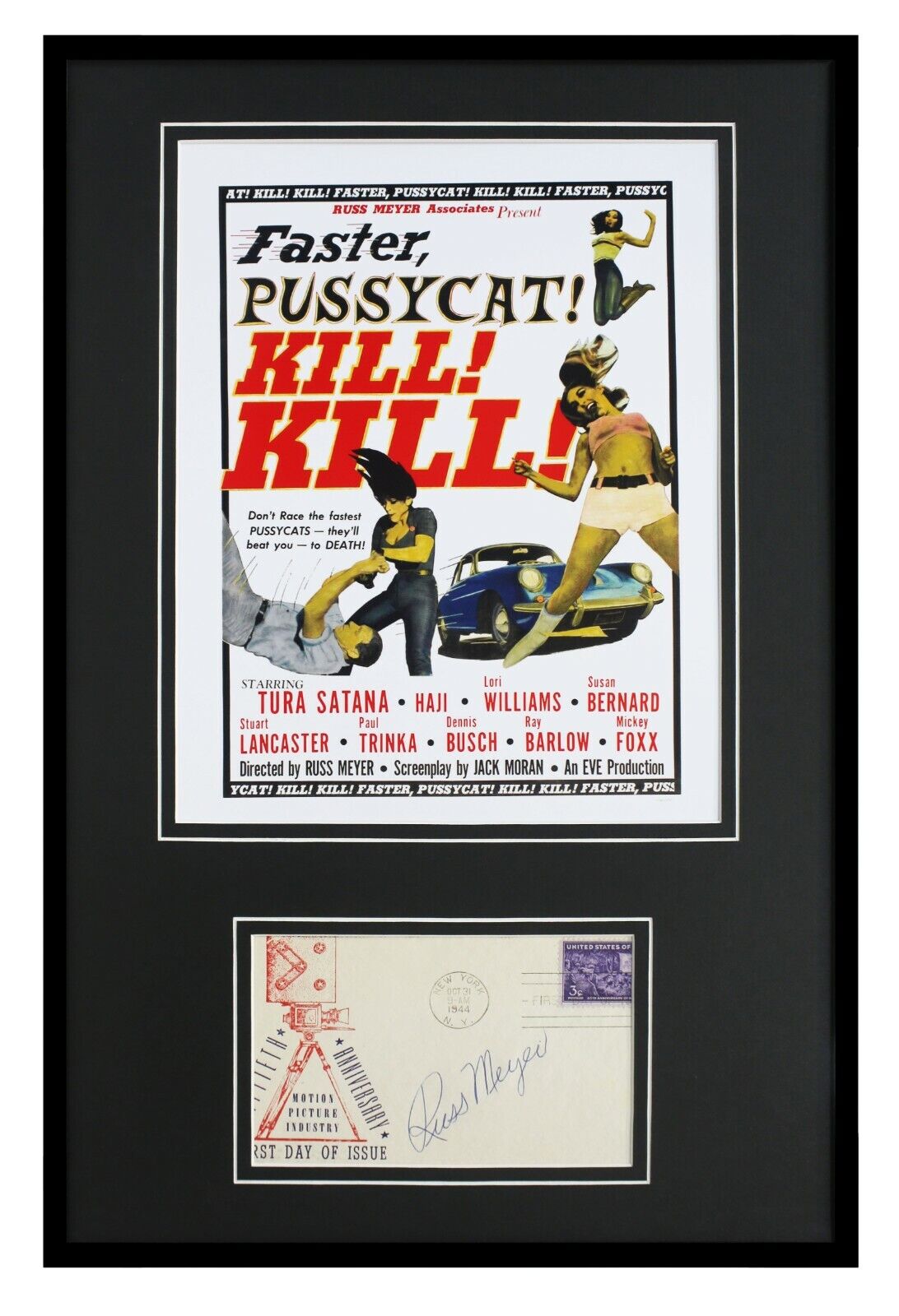 Russ Meyer Signed Framed 11x17 Faster Pussycat Kill Kill Poster Display