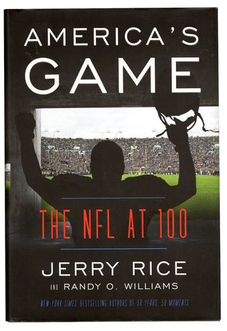 America's Game NFL at 100 Hardcover Book Jerry Rice Randy O Williams