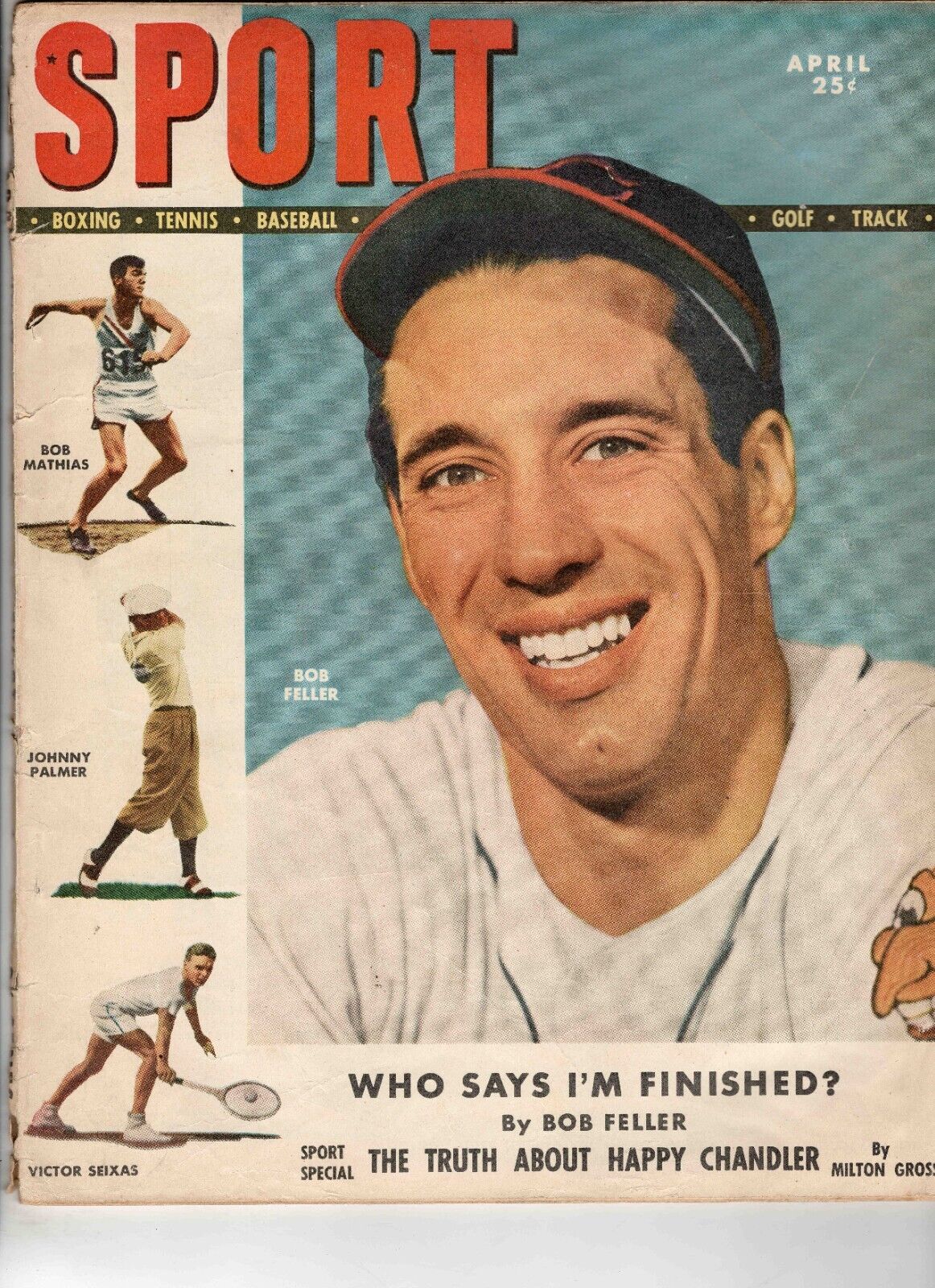 Apr 1949 Sport Magazine Bob Feller Bob Mathias Johnny Palmer