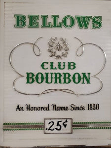 VINTAGE 1970s Bellows Club Bourbon 8x10 Plastic Sign