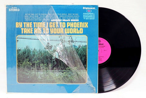 Lonesome Valley Singers By the Time I Get to Phoenix / Take Me to Your World LP