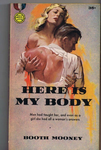 ORIGINAL Vintage 1952 Here is My Body Fawcett Paperback Book GGA Booth Mooney