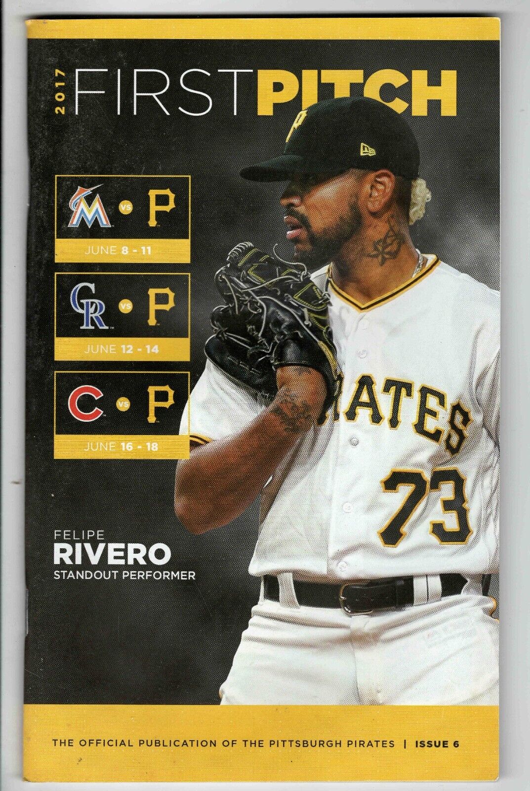 2017 Pittsburgh Pirates First Pitch Program Felipe Rivero