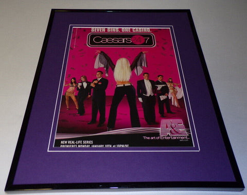 Caesars 24/7 2005 A&E Framed 11x14 ORIGINAL Advertisement