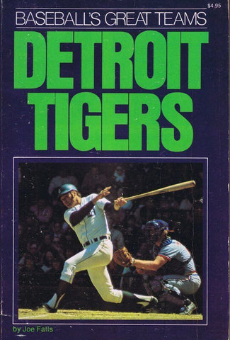 Baseball's Great Teams Detroit Tigers 1975 Softcover Book Joe Falls