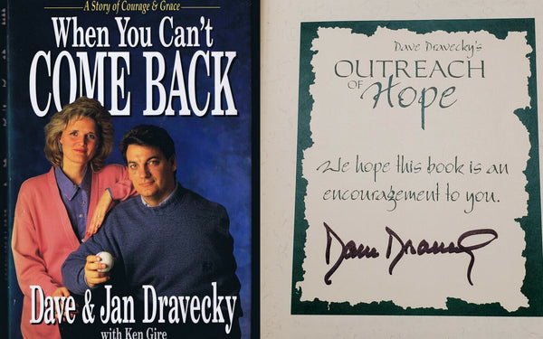 Dave Dravecky Signed 1992 When You Can't Come Back Hardcover Book 