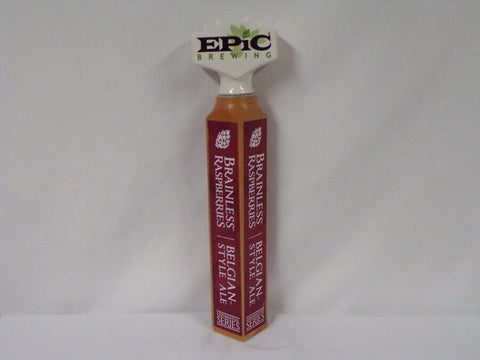 ORIGINAL Epic Brewing Brainless Raspberries Beer Tap Handle