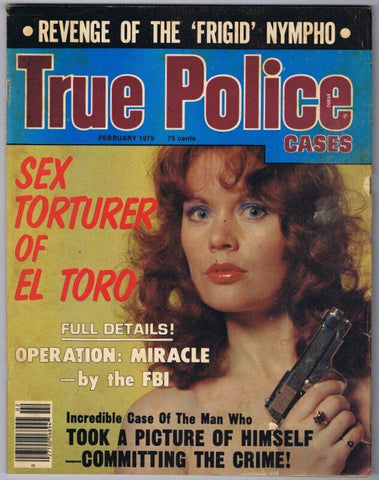 ORIGINAL Vintage February 1979 True Police Cases Magazine GGA