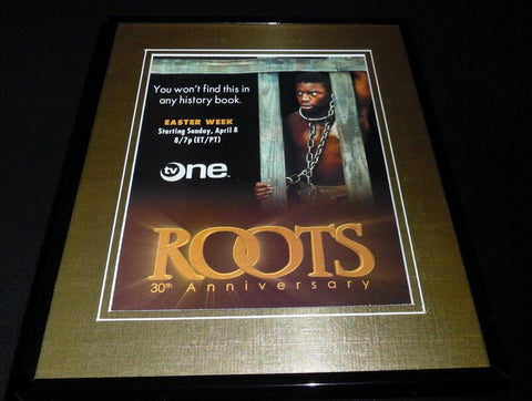 Roots 30th Anniversary 2007 TV One Framed 11x14 ORIGINAL Advertisement L Burton