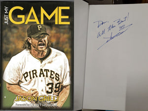 Jason Grilli Signed Hardcover Book Just My Game Pirates