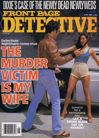 ORIGINAL Vintage May 1981 Front Page Detective Magazine GGA