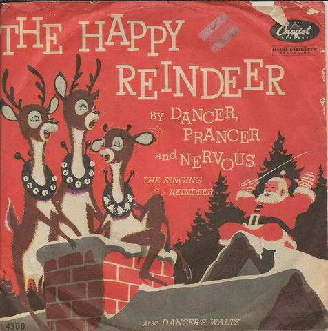 VINTAGE Dancer, Prancer And Nervous The Happy Reindeer 45 RPM Record Album 