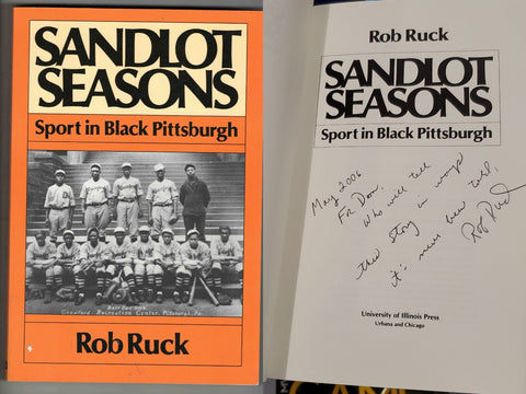 Rob Ruck Signed Hardcover Book Sandlot Seasons Sports in Black Pittsburgh