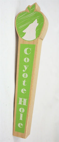 ORIGINAL Vintage Coyote Hole Beer Keg Tap Handle 