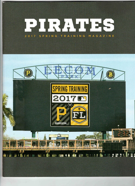 2017 Pittsburgh Pirates Spring Training Magazine