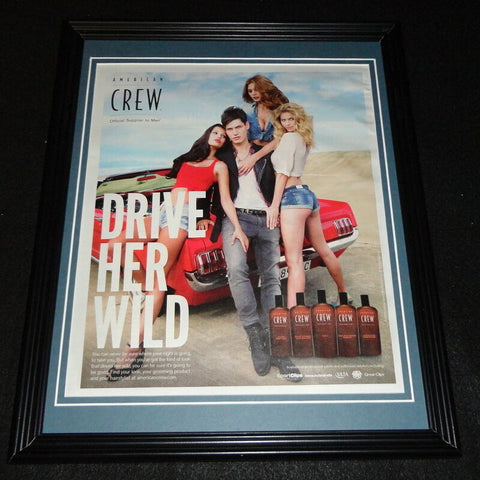 2013 American Crew Framed 11x14 ORIGINAL Advertisement Drive Her Wild