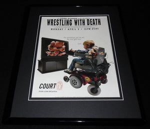 Wrestling With Death 2000 Framed 11x14 ORIGINAL Advertisement Court TV