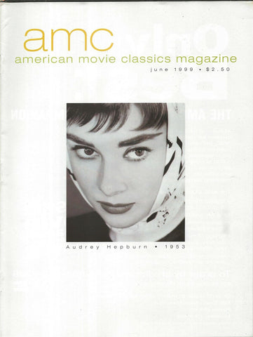 ORIGINAL Vintage June 1999 AMC Magazine Audrey Hepburn Sally Field 