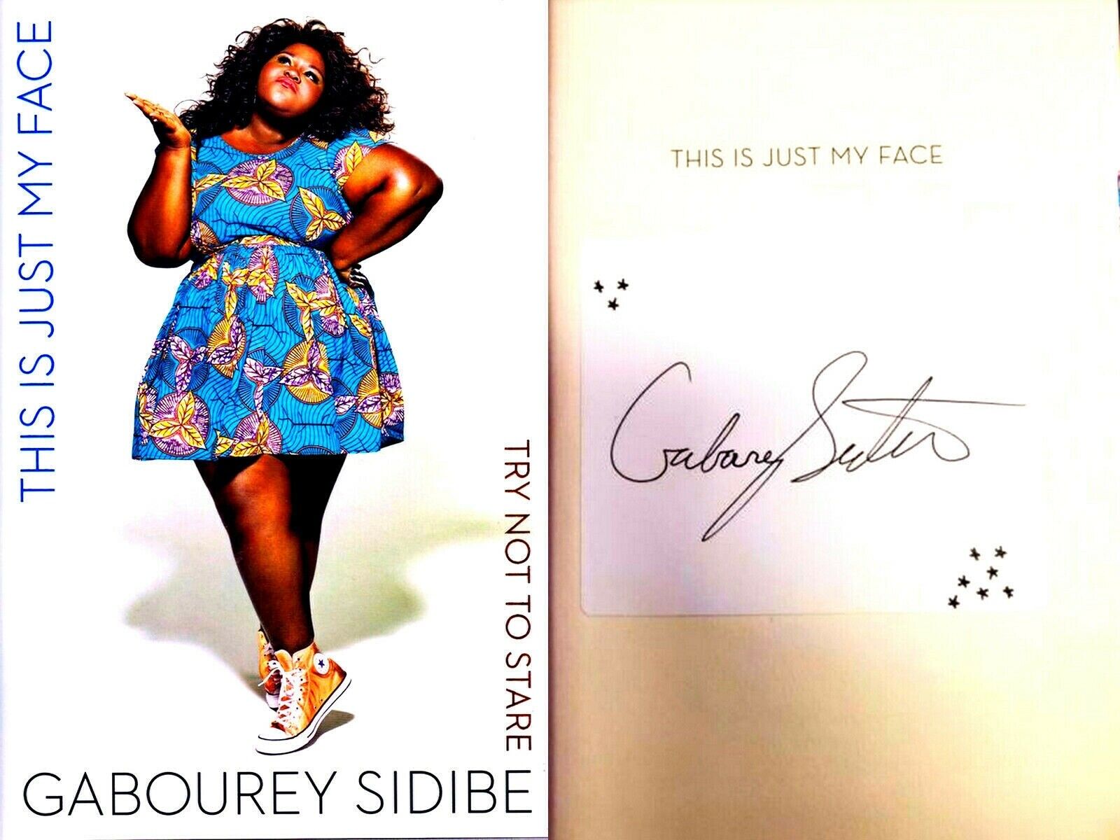 Gabourey Sidibe Signed This is Just My Face Try Not to Stare Hardcover Book 