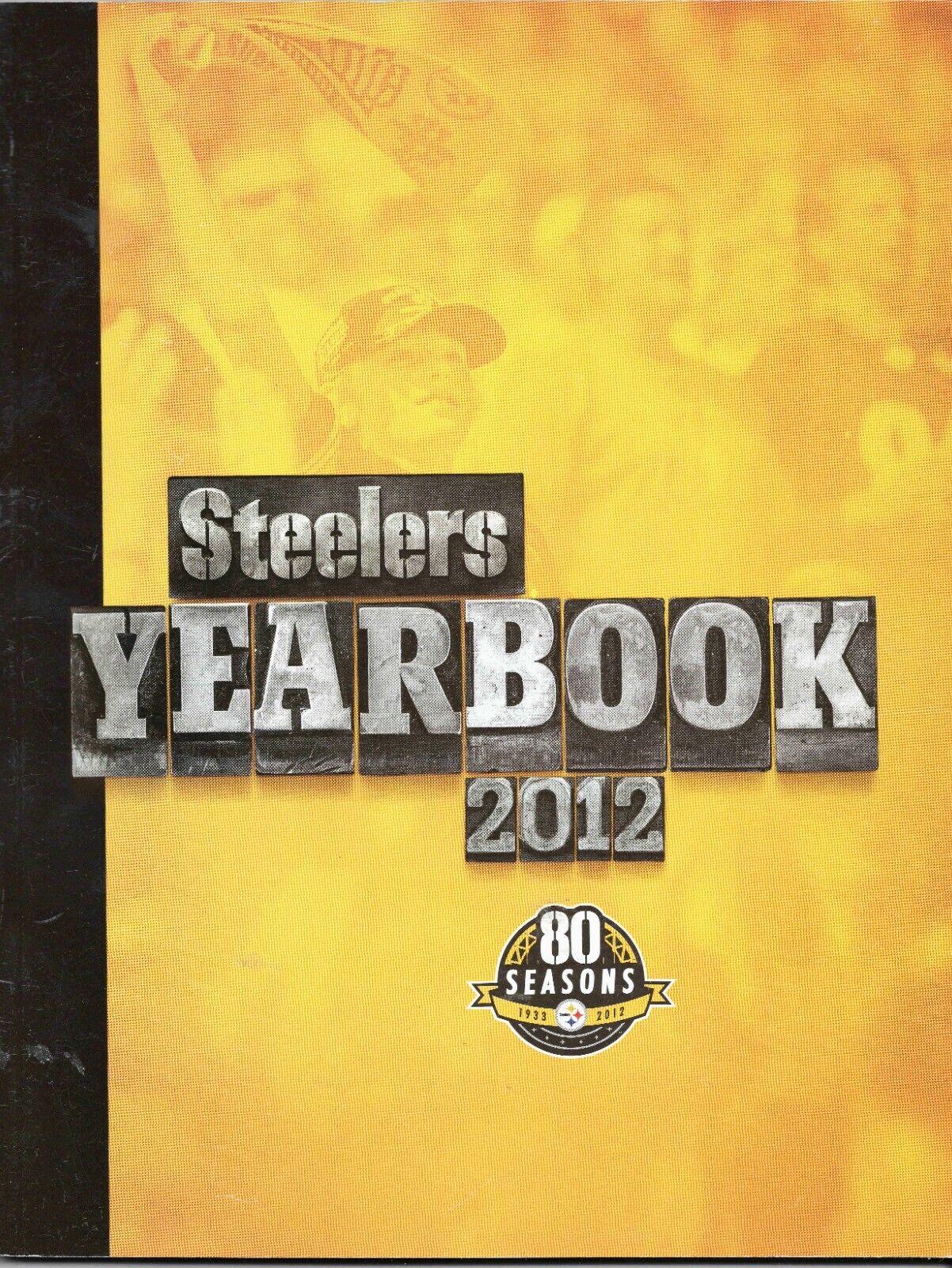 VINTAGE 2012 Pittsburgh Steelers Yearbook David Decastro Rookie Year