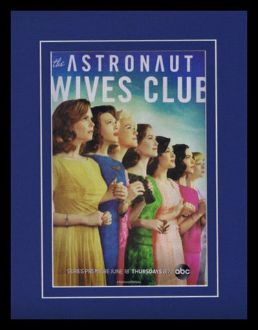 Astronaut Wives Club 2015 ABC Framed 11x14 ORIGINAL Advertisement Joanna Garcia