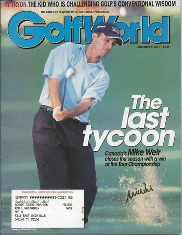 Mike Weir Signed 2001 Golf World Full Magazine Tour Championship