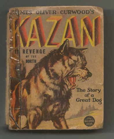 Kazan Revenge of the North ORIGINAL Vintage 1937 Whitman Big Little Book 