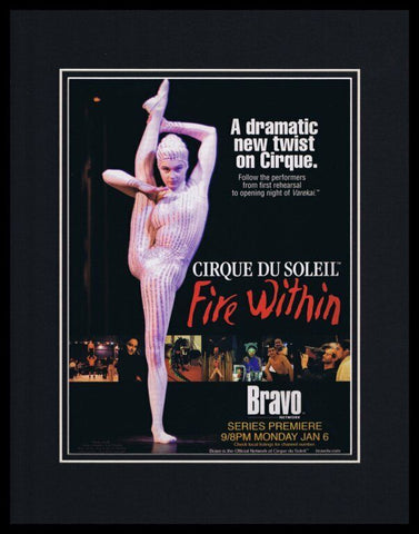 Cirque Du Soleil Fire Within 2003 Bravo 11x14 Framed ORIGINAL Advertisement 