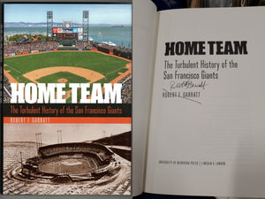 Robert Garratt Signed Hardcover Book Home Team Turbulent History of SF Giants