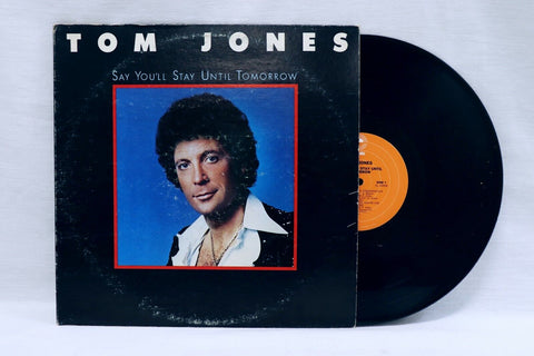 VINTAGE 1977 Tom Jones Say You'll Stay Until Tomorrow Vinyl Record Album PE34468