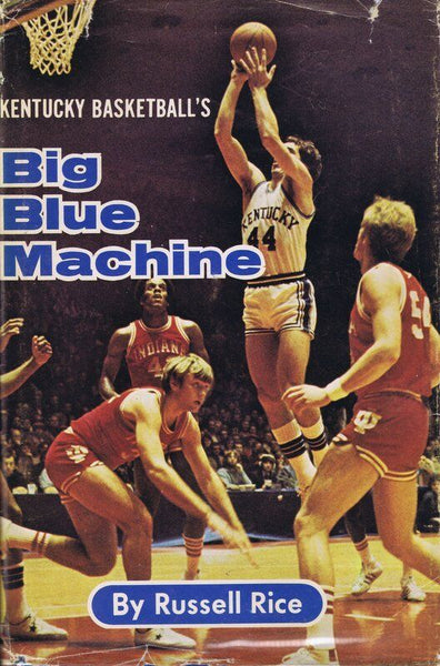 Russell Rice Signed 1976 Kentucky Basketball Big Blue Machine Hardback Book 