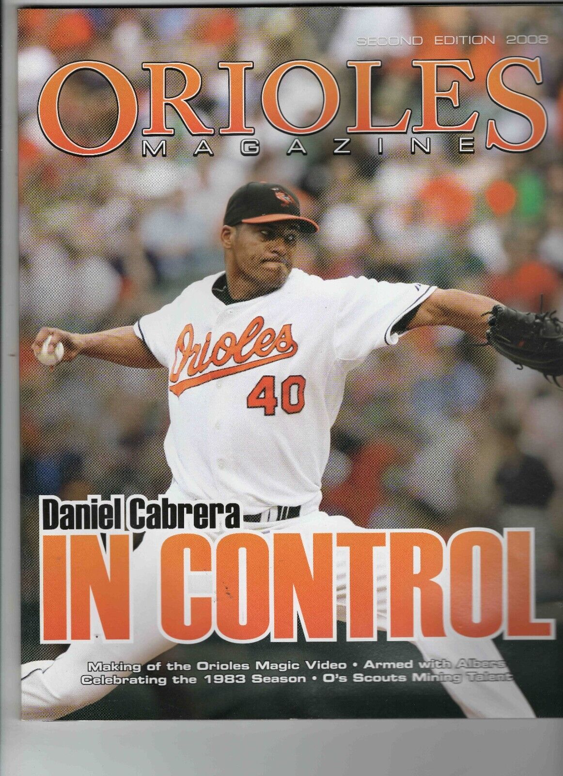 2008 Pirates @ Baltimore Orioles Program Magazine Daniel Cabrera